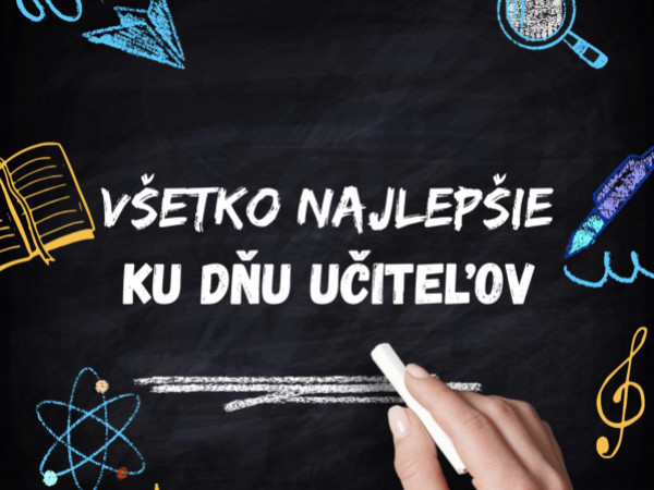 Deň učiteľov: poďakovanie tým, ktorí vzdelávajú a vychovávajú