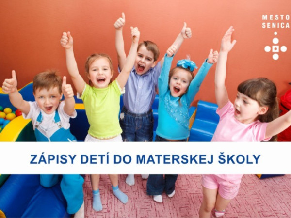 Zápis do materských škôl v Senici na školský rok 2026/2027 začína v máji