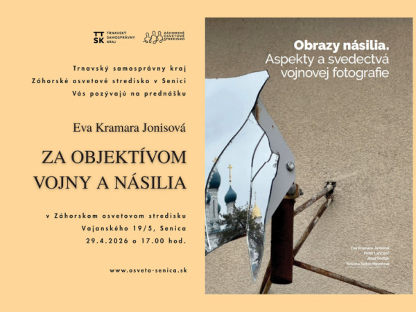 Eva Kramara Jonisová: Za objektívom vojny a násilia