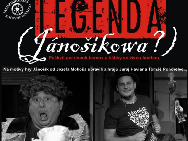 Nedeľné kultúrne večery - Legenda (Jánošíkowa?)