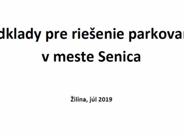 Podklady pre riešenie parkovania v meste Senica