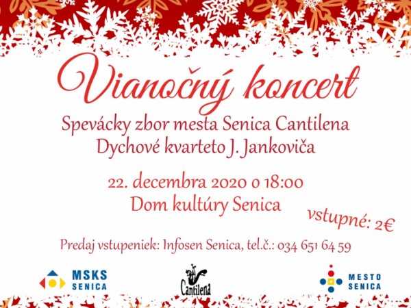 Vianočný koncert SPEVÁCKEHO ZBORU MESTA SENICA CANTILENA a DYCHOVÉHO KVARTETA J. JANKOVIČA