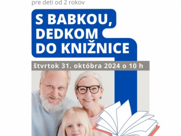 S babkou, dedkom do knižnice