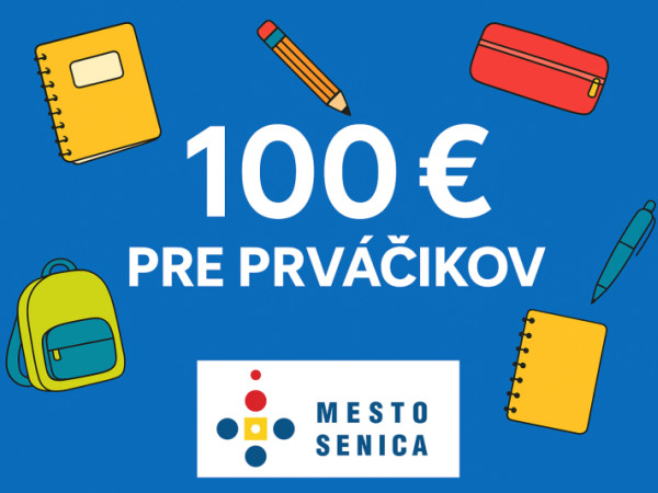 Máte doma prváčika? Mesto Senica vám prispeje až 100 eur na jeho školské náklady