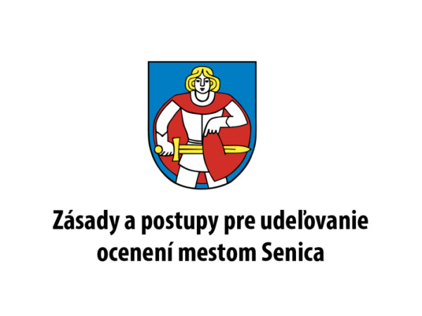 Zásady a postupy pre udeľovanie ocenení mestom Senica