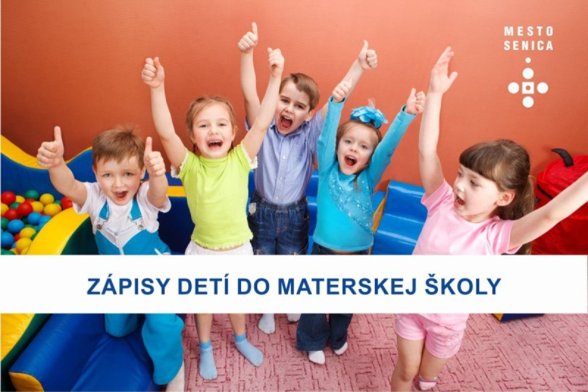 Zápis do materských škôl v Senici na školský rok 2026/2027 začína v máji