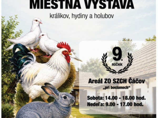 Čáčov: Výstava králikov, hydiny a holubov