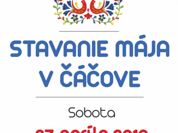 Stavanie mája v Čáčove