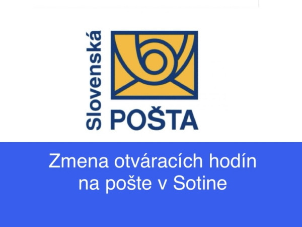 Pošta v Sotine mení od apríla otváracie hodiny