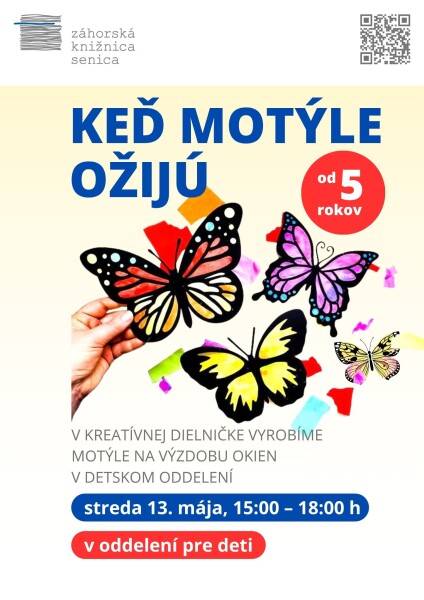 Keď motýle ožijú