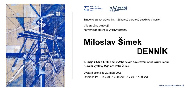 Výstava obrazov Miloslava Šimeka